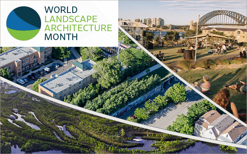 Celebrating World Landscape Architecture Month 2021